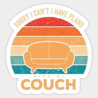 Sorry I Can't I Have Plans With My Couch Retro Vintage sunset Sticker